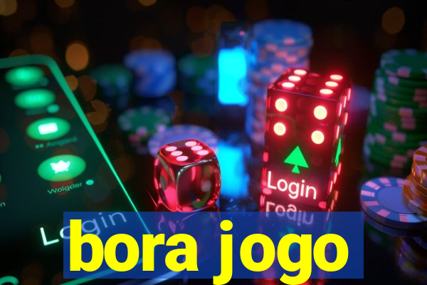 bora jogo